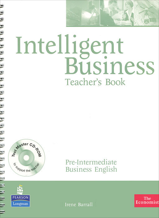 

Intelligent Business Pre-Intermediate Teacher's Book + CD-ROM