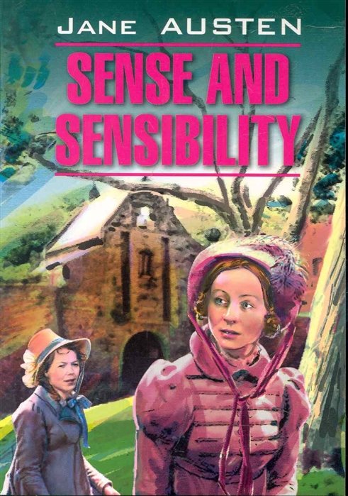 

Jane Austen: Sense and sensibility