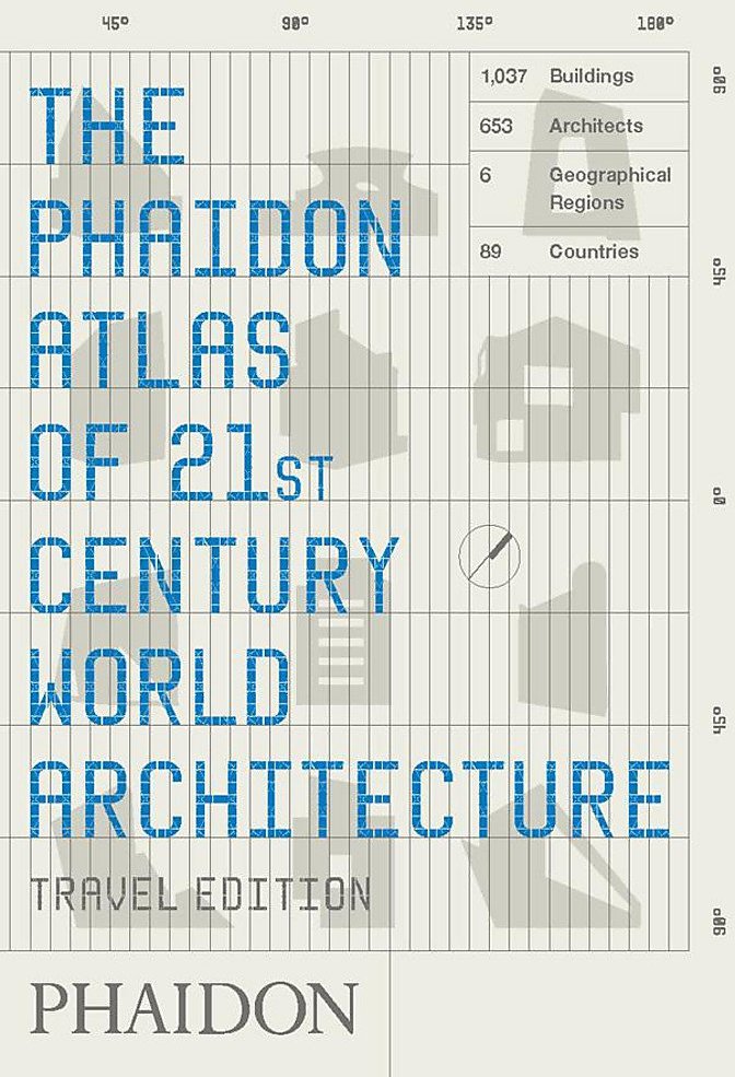 

The Phaidon Atlas of 21st Century World Architecture