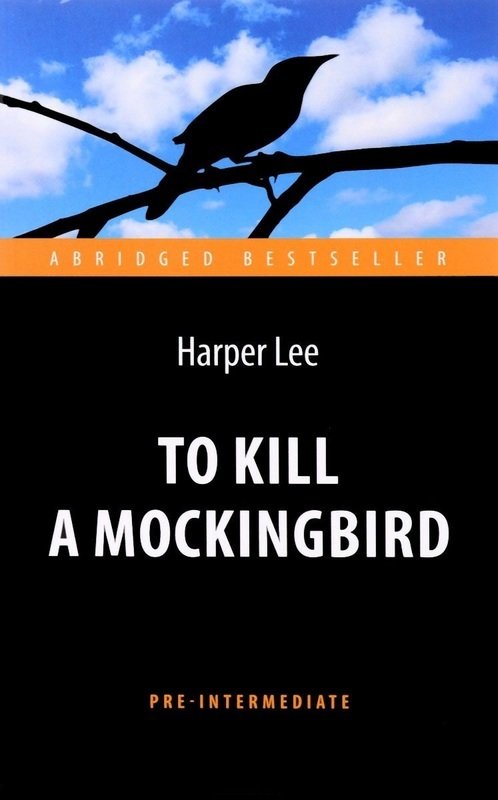 

Harper Lee: To Kill a Mockingbird