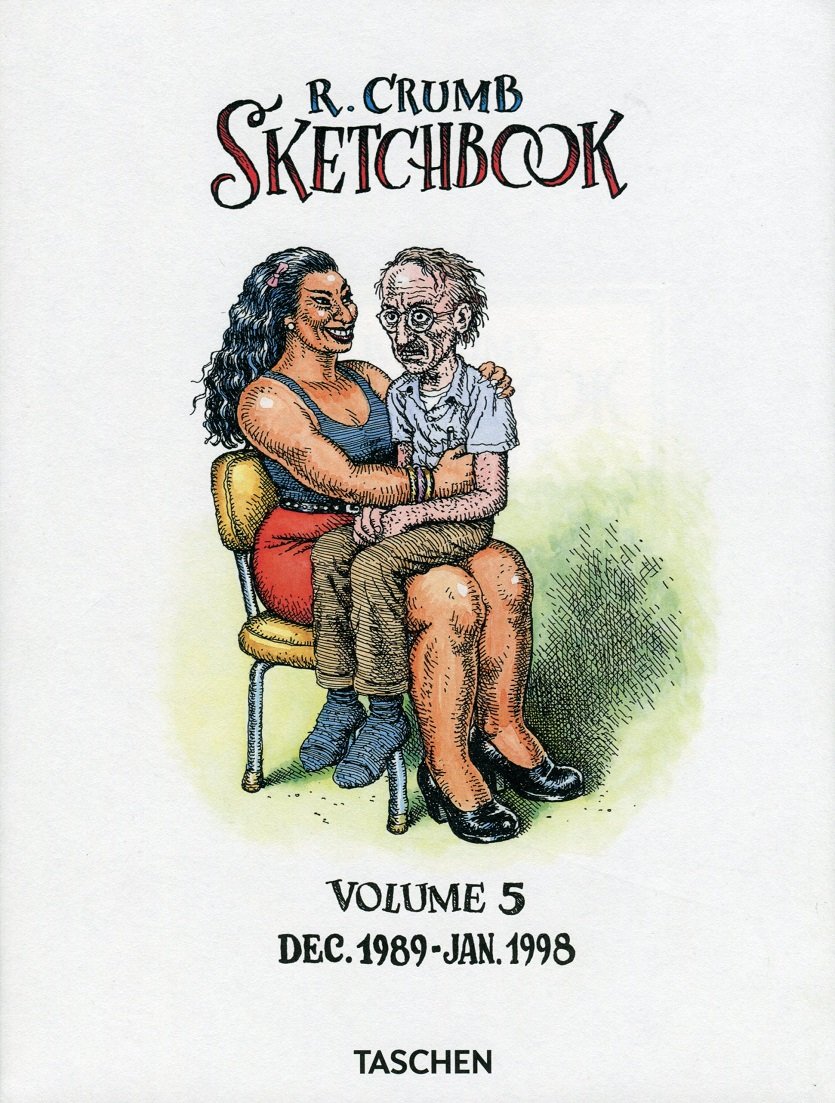 

Robert Crumb: Sketchbook. Volume 5. 1989-1998