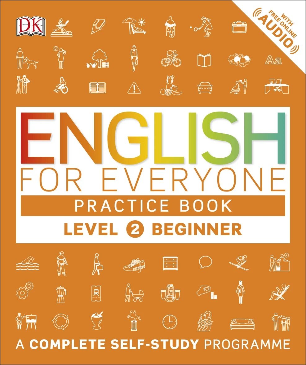 

English for Everyone. Practice Book Level 2. Beginner